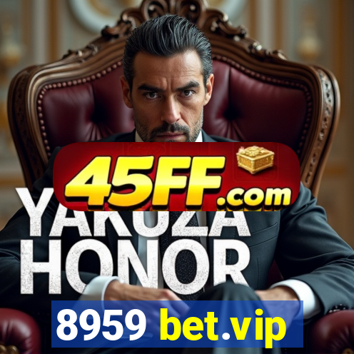 8959 bet.vip